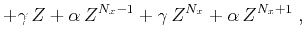 $\displaystyle +
\gamma\,Z + \alpha\,Z^{N_x-1} + \gamma\,Z^{N_x} + \alpha\,Z^{N_x+1}\;,$