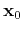 $\displaystyle \mathbf{x}_0$