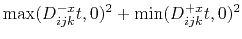 $\displaystyle \max(D_{ijk}^{-x} t, 0)^2+
\min(D_{ijk}^{+x} t, 0)^2$