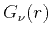 $G_\nu (r)$