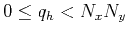 $0 \leq q_h < N_x N_y$