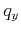 $q_y$