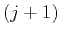 $(j+1)$