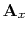 $\mathbf{A}_x$