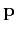 $\mathbf{p}$