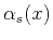 $ \alpha_s(x)$