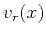 $ v_r(x)$