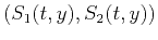 $\displaystyle \left(S_1(t,y),S_2(t,y)\right)$