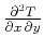 $ {{\partial^2 T}\over{\partial x \partial y}}$
