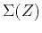 $\Sigma(Z)$