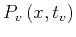 $ P_v\left(x, t_v\right)$