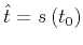$ \hat{t}=s\left(t_0\right)$
