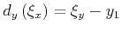 $d_y\left(\xi_x\right)=\xi_y-y_1$