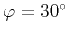 $\varphi =30^{\circ }$