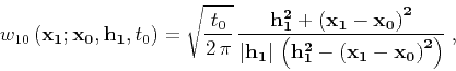 \begin{displaymath}
w_{10}\left({\bf x_1;x_0, h_1},t_0\right) =
\sqrt{t_0 \over...
... h_1\right\vert \left(h_1^2-\left(x_1-x_0\right)^2\right)}\;,
\end{displaymath}