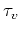 $\tau_v$