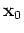 $ \ensuremath{\mathbf{x}}_0$