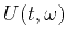 $ U(t,\omega)$