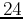 $ 24$