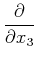$\displaystyle \frac{\partial}{\partial x_3}$