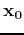 $\bf {x_0}$