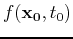 $f({\bf {x_0}},t_0)$
