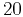 $ 20$