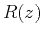 $R(z)$