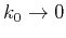 $k_0\rightarrow 0$