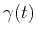 $\gamma(t)$