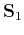 $ \mathbf{S}_1$
