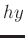 $hy$