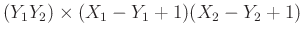$(Y_1 Y_2) \times (X_1-Y_1+1)(X_2-Y_2+1)$