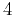$4$