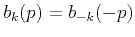 $b_k(p)=b_{-k}(-p)$