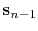 $ \mathbf{s}_{n-1}$