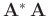 $\mathbf{A}^*   \mathbf{A}$
