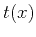 $ t(x)$