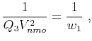 $\displaystyle \frac{1}{Q_3 V^2_{nmo}} = \frac{1}{w_1}~,$