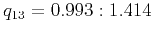 $ q_{13}=0.993:1.414$