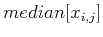 $median[x_{i,j}]$