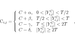 \begin{displaymath}
C_{i,j} = \left \{ \begin{array}{ll}
C+\alpha, & \textrm...
...textrm{$\vert Y_{i,j}^C\vert \ge 2T$}
\end{array} \right.\;,
\end{displaymath}