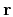 $ \mathbf{r}$