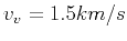 $v_v=1.5 km/s$
