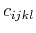 $c_{ijkl}$