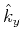 $\hat{k}_y$