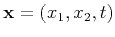 $\mathbf{x}=(x_1,x_2,t)$