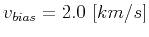 $ v_{bias}=2.0\ [km/s]$