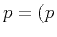 $\displaystyle p=(p_$