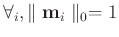$\forall_i,\parallel \mathbf{m}_i \parallel_0=1$